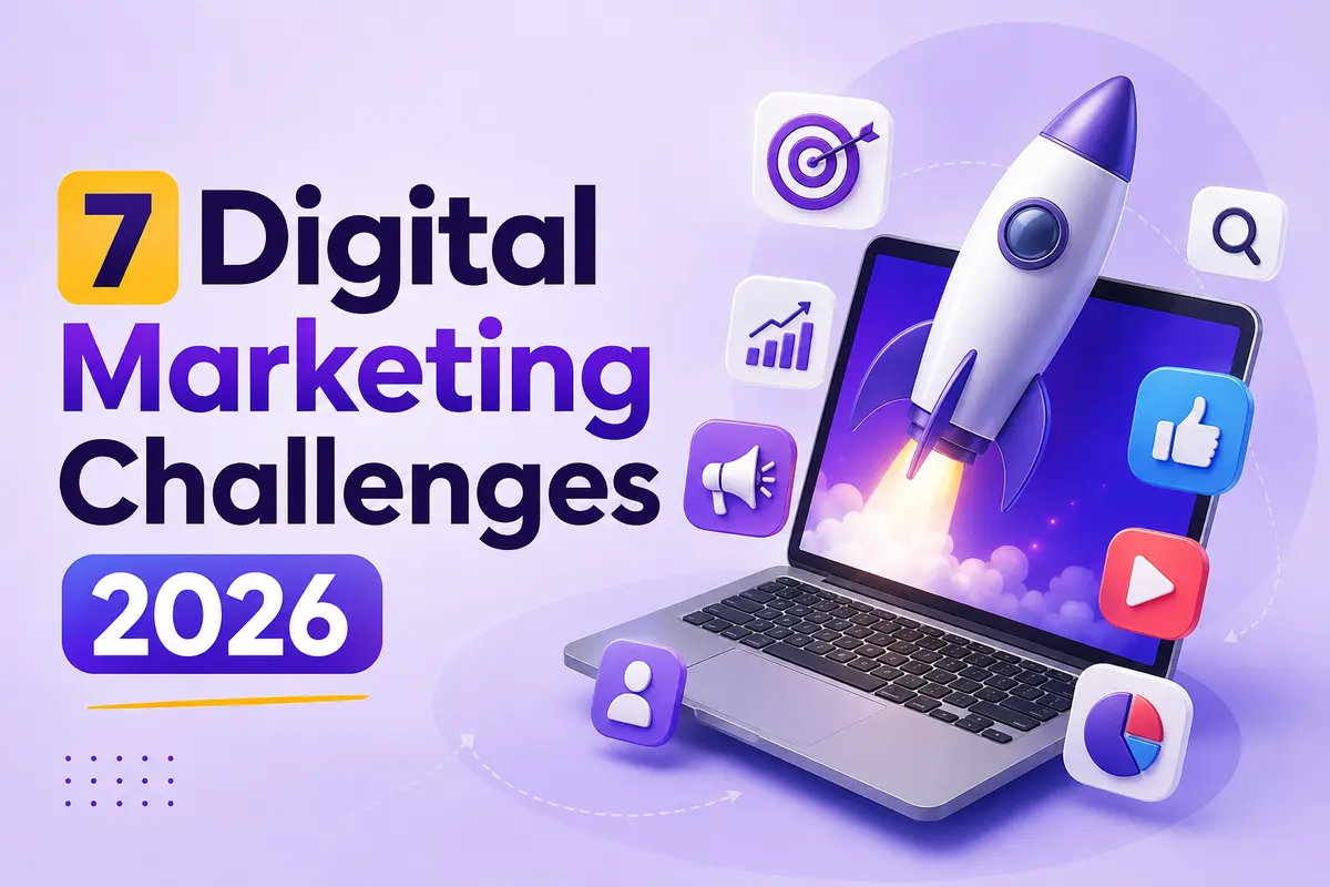 Top Challenges of Digital Marketing & How to Overcome Them